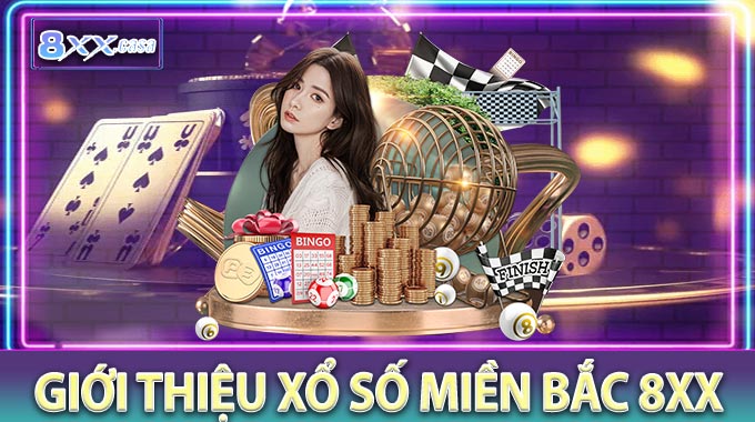 Giới Thiệu Xổ Số Miền Bắc 8XX