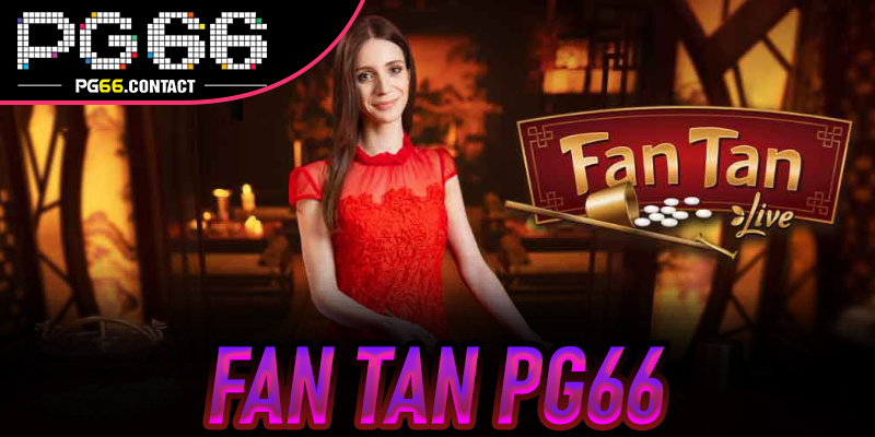 Fan Tan Pg66